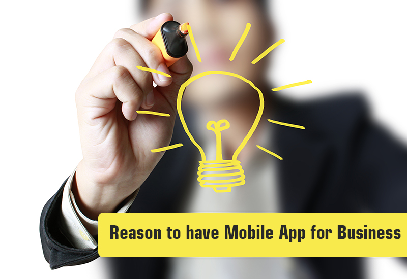 6 Irresistible Reason to have Mobile App for Business
