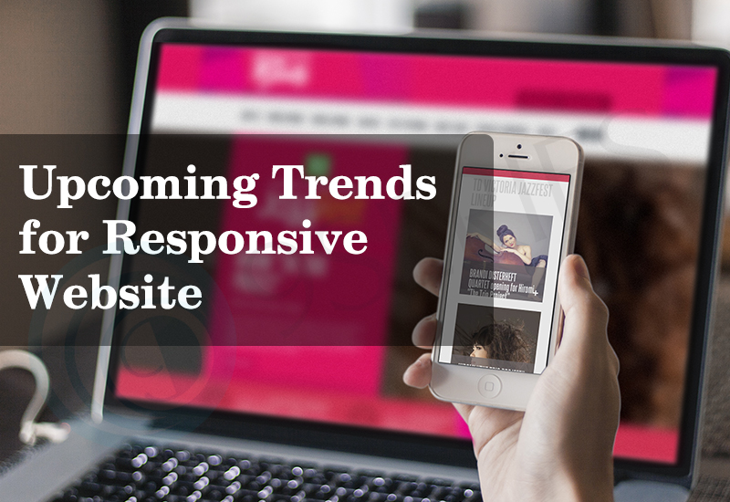 Upcoming Trends for Responsive Website