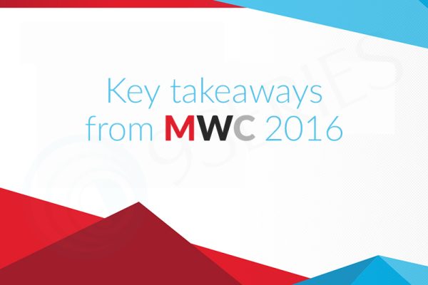 Key takeaways from MWC 2016