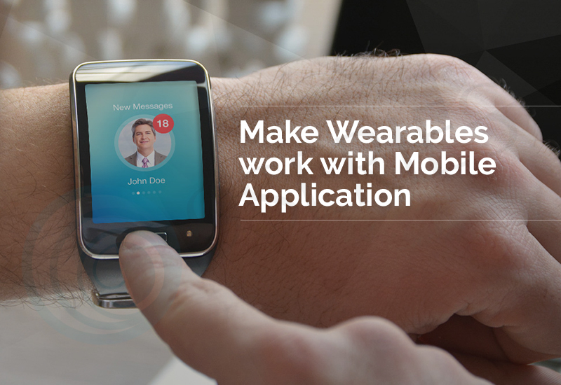 Make Wearables work with Mobile Application