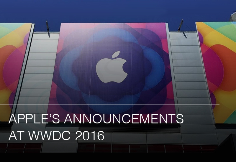 Apple’s Announcements at WWDC 2016 – Keynotes