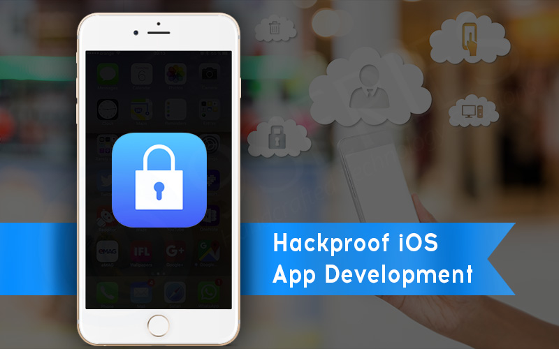 Hackproof iOS App Development