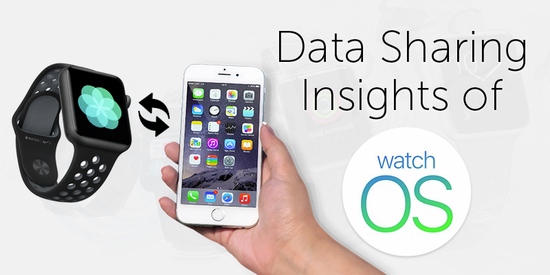 Data Sharing And More Insights of WatchOS 3.0