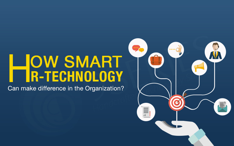 How Smart HR Technology can make difference in the Organization?