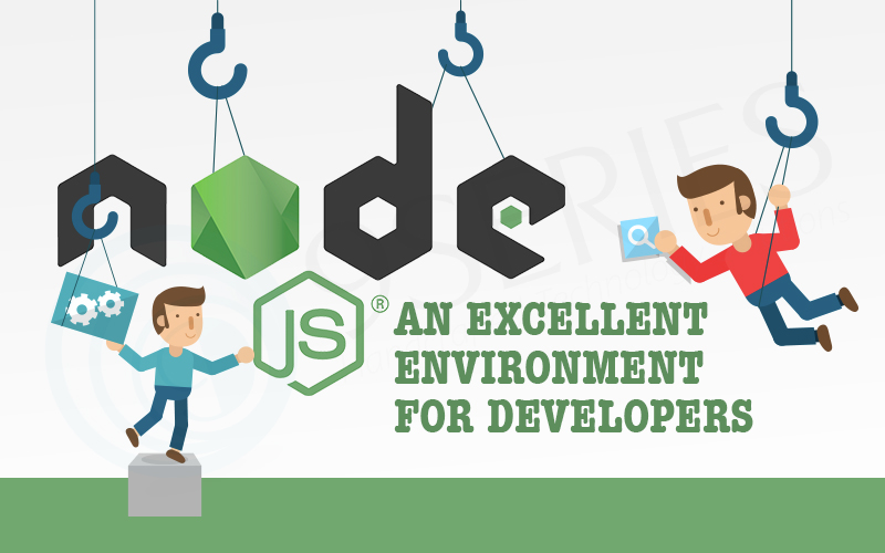 Node.js an Excellent Environment for Developers