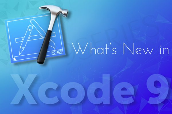 What’s New in Xcode 9