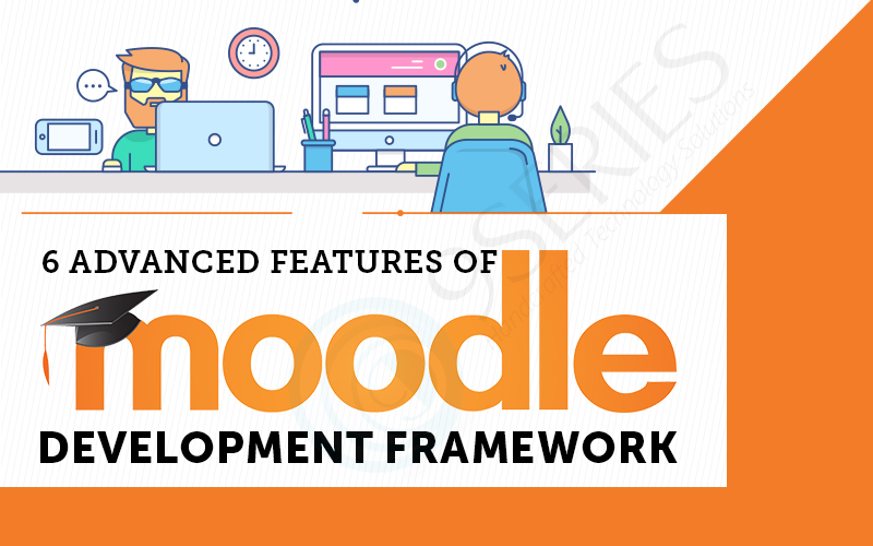 6 Advanced Features of Moodle Development Framework
