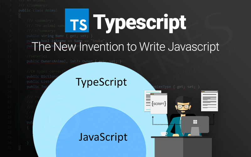Typescript-The New Invention to Write Javascript