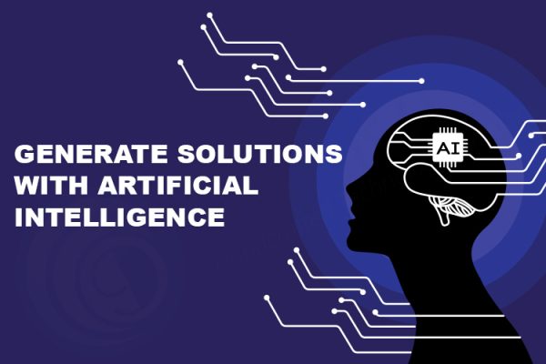 Generate Solutions with Artificial Intelligence