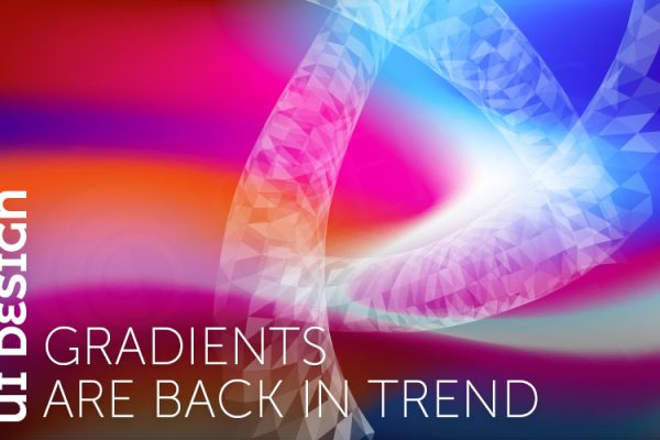 UI Design : Gradients Are Back In Trend