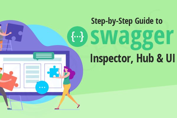 Swagger API Documentation: A Complete Guide to Designing, Testing, and Publishing REST APIs