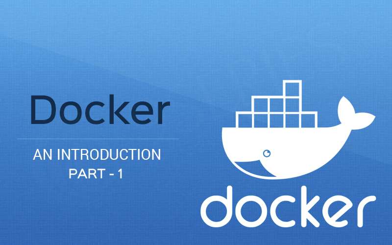 An introduction to Docker – Part I