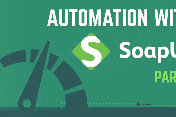 Automation with SoapUI – Part II