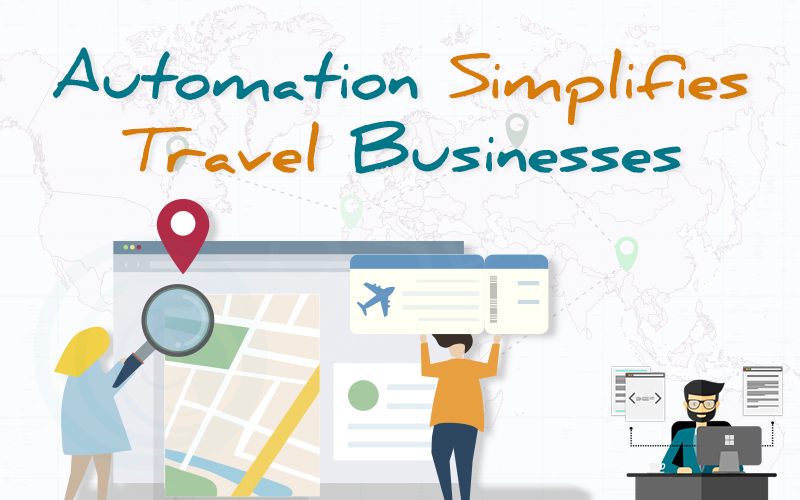 Automation Simplifies Travel Businesses