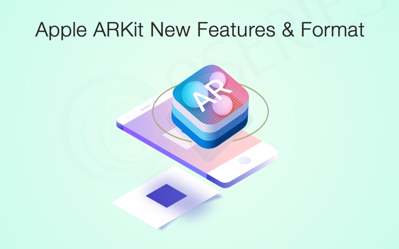 Apple ARKit New Features & Format