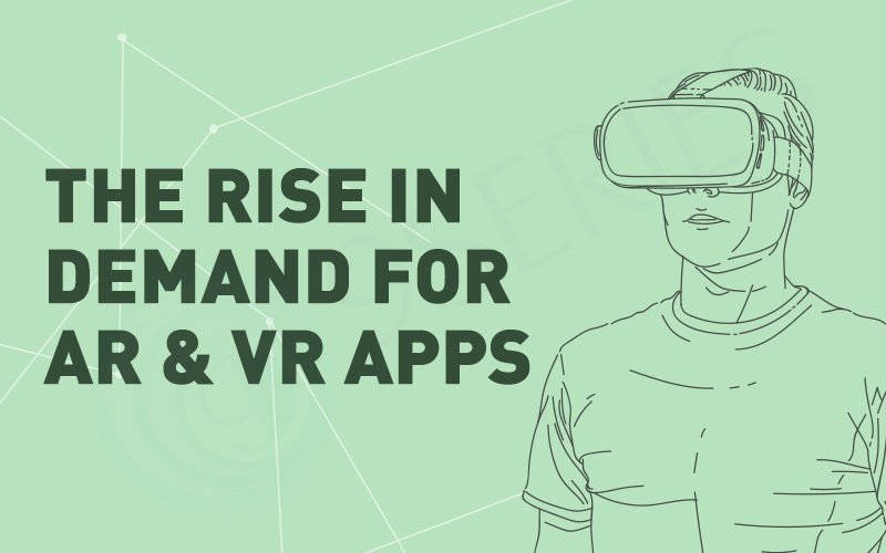 The Rise in Demand for Augmented Reality and Virtual Reality (AR/VR) Apps