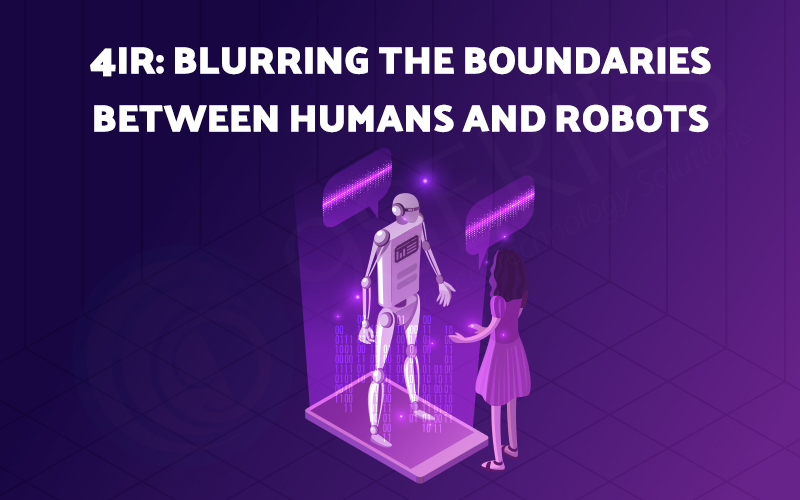 4IR: Blurring the Boundaries Between Humans and Robots