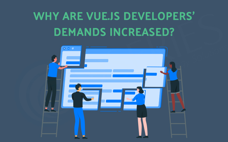 Why are Vue.Js Framework & Developer Demand Increased?