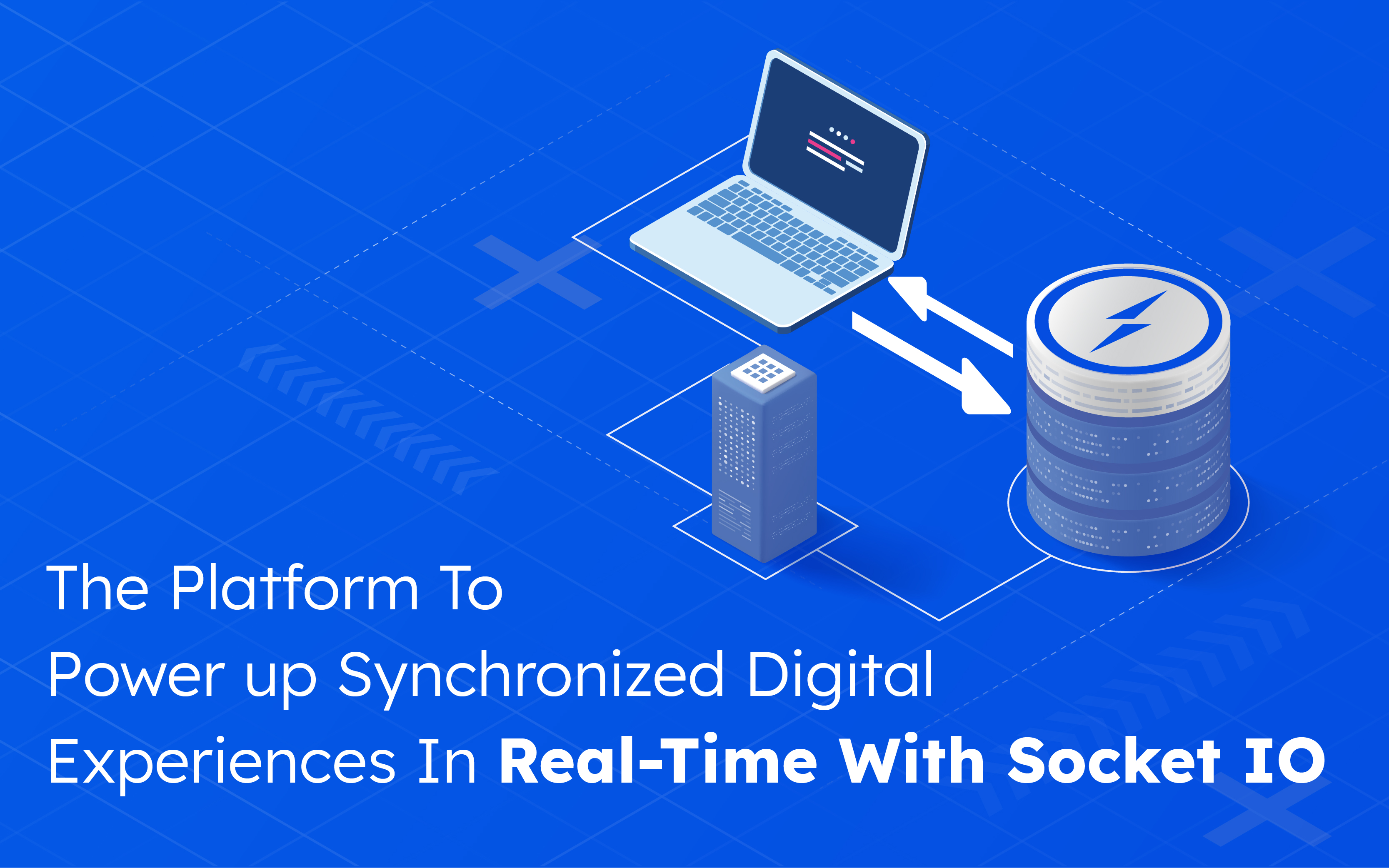 The platform to power synchronized digital experiences in real-time with socket io