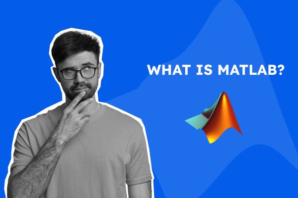 What Is MATLAB?
