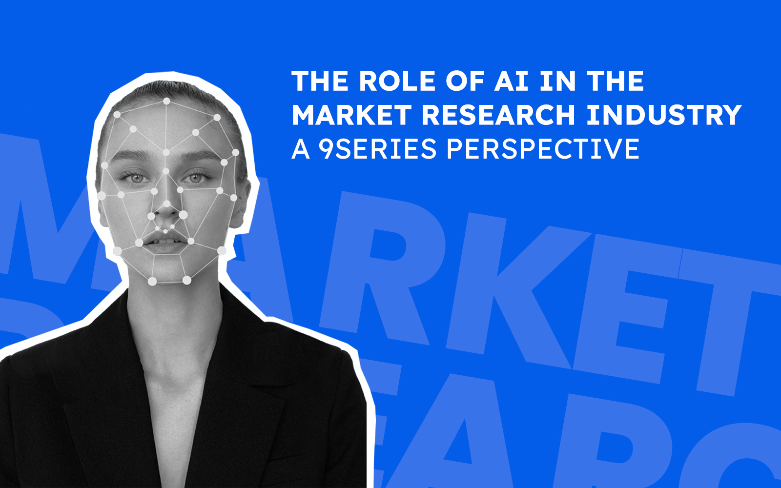 The Role of Artificial Intelligence in the Market Research Industry