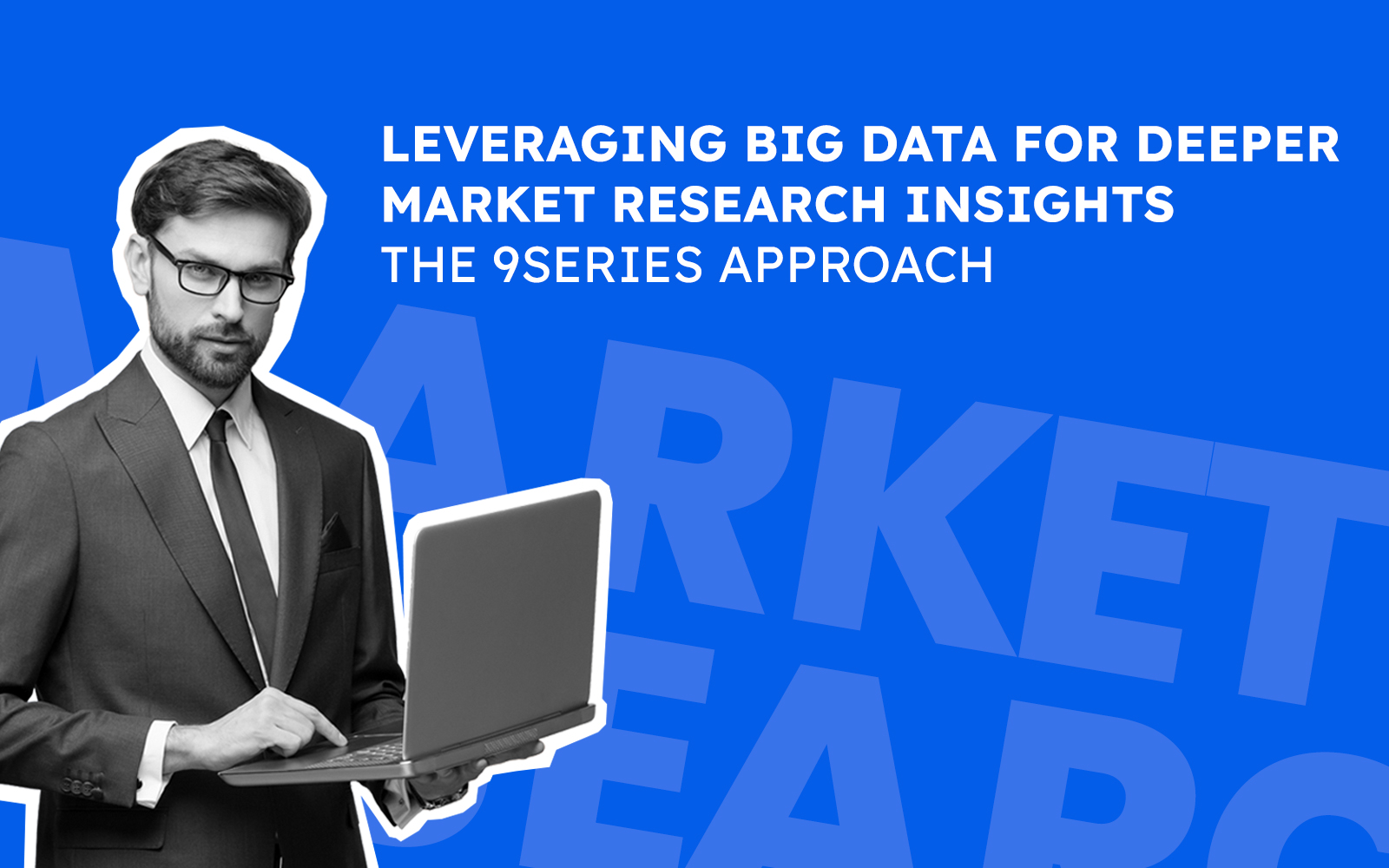 Big Data for Deeper Market Research Insights