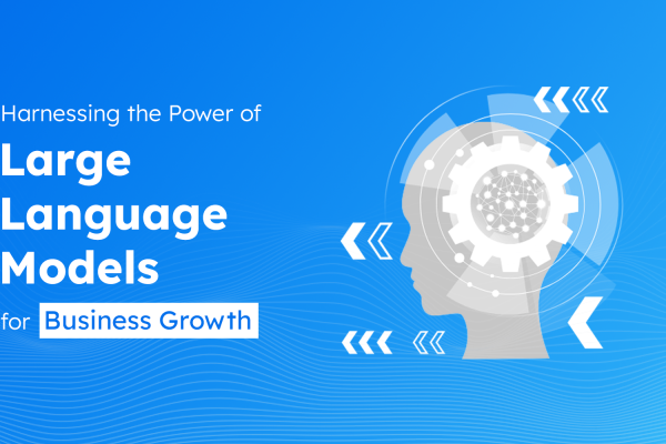 Harnessing the Power of Large Language Models for Business Growth